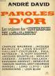 PAROLES D'OR, LES COULISSES DES 'CONFERENCES DES AMBASSADEURS'. DAVID ANDRE