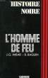 L'HOMME DE FEU. IMBAR J.-G., BRAQUIN B.