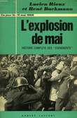 L'EXPLOSION DE MAI, 11 MAI 1968, HISTOIRE COMPLETE DES 'EVENEMENTS'. RIOUX LUCIEN, BACKMANN RENE