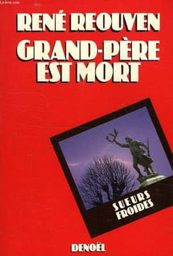 GRAND-PERE EST MORT. REOUVEN RENE