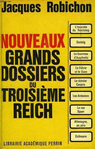 NOUVEAUX GRANDS DOSSIERS DU TROISIEME REICH