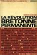 LA REVOLUTION BRETONNE PERMANENTE. CAERLEON RONAN