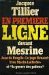 EN PREMIERE LIGNE.... TILLIER JACQUES