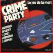 CRIME PARTY, LE JEU DE LA MORT. WARNER PENNY & TOM