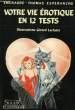 VOTRE VIE EROTIQUE EN 12 TESTS. EMERAUDE, ESPERANCHE THOMAS