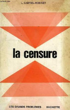LA CENSURE. GABRIEL-ROBINET L.