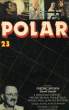 POLAR, N° 23, AVRIL 1982. COLLECTIF