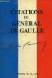 CITATIONS DU GENERAL DE GAULLE. DE GAULLE GENERAL