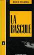 LA BASCULE. PELMAN BRICE