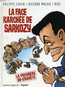 LA FACE CACHEE DE SARKOZY