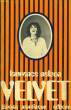 VELVET OU L'EDUCATION. NELSON LAURENCE
