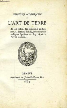 DISCOURS ADMIRABLE DE L'ART DE TERRE. PALISSY BERNARD