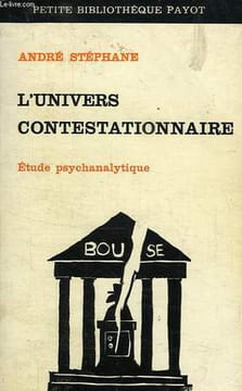 L'UNIVERS CONTESTATIONNAIRE, OU LES NOUVEAUX CHRETIENS. STEPHANE ANDRE