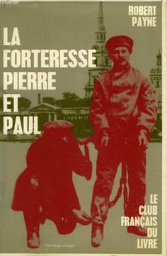 LA FORTERESSE PIERRE ET PAUL. PAYNE ROBERT