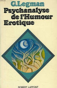 PSYCHANALYSE DE L'HUMOUR EROTIQUE