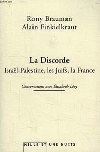 LA DISCORDE, ISRAEL-PALESTINE, LES JUIFS, LA FRANCE