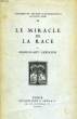 LE MIRACLE DE LA RACE. LEBLOND MARIUS-ARY