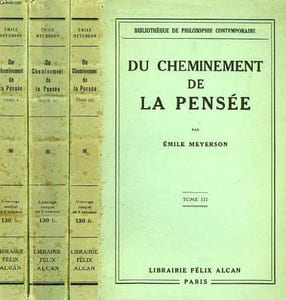 DU CHEMINEMENT DE LA PENSEE, 3 TOMES