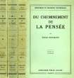 DU CHEMINEMENT DE LA PENSEE, 3 TOMES. MEYERSON EMILE