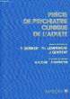 PRECIS DE PSYCHIATRIE CLINIQUE DE L'ADULTE. DENIKER P., LEMPERIERE Th., GUYOTAT J.