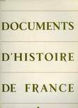 DOCUMENTS D'HISTOIRE DE FRANCE, I. COLLECTIF