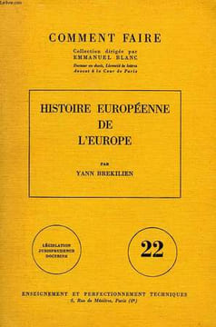HISTOIRE EUROPEENNE DE L'EUROPE. BREKILIEN YANN
