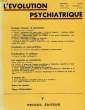 L'EVOLUTION PSYCHIATRIQUE, TOME XLIII, FASC. I, JAN.-MARS 1978. COLLECTIF