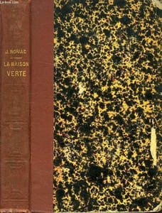 LA MAISON VERTE, LA GRANDE VEUVE