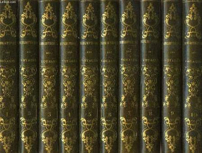 COLLECTION CHOISIE DES VOYAGES AUTOUR DU MONDE ET DANS LES CONTREES LES PLUS CURIEUSES DU GLOBE, DEPUIS CHRISTOPHE COLOMB JUSQU'A NOS JOURS, 12 TOMES (COMPLET)