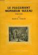 LE FULGURANT MONSIEUR SULEAU, 1758-1792. FRAGER Marcel