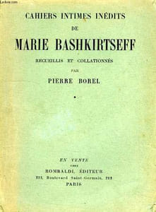 CAHIERS INTIMES INEDITS DE MARIE BASHKIRTSEFF, 4 TOMES