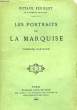 LES PORTRAITS DE LA MARQUISE, COMEDIE PASTICHE. FEUILLET OCTAVE