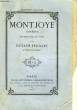 MONTJOYE, COMEDIE EN 5 ACTES, EN 6 TABLEAUX. FEUILLET OCTAVE