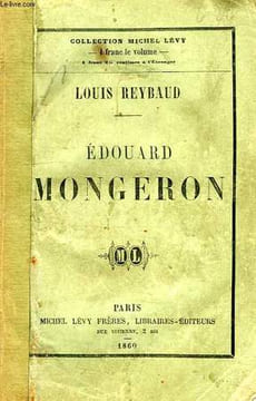 EDOUARD MONGERON. REYBAUD LOUIS