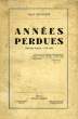 ANNES PERDUES (SERVICES PUBLICS: 1918-1940). DESTHIEUX JEAN