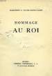 HOMMAGE AU ROI. VILLERS GRAND CHAMPS MARGUERITE DE