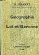 GEOGRAPHIE DU DEPARTEMENT DE LOT-ET-GARONNE. GRANAT O.