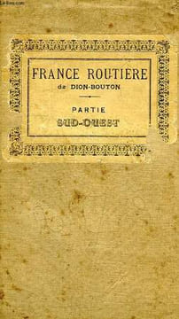 CARTE ROUTIERE DE FRANCE DE DION-BOUTON, SPECIALE POUR AUTOMOBILES, PARTIE SUD-OUEST. COLLECTIF