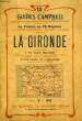 GUIDES CAMPBELL, N° 12, LA GIRONDE. COLLECTIF