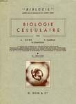 BIOLOGIE CELLULAIRE. OBRE A., CAMPAN F., CHANTON R.