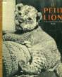 LE PETIT LION. PREVERT JACQUES, YLLA
