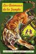 LES ANIMAUX DE LA JUNGLE. FROST BRUNO