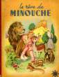 LE REVE DE MINOUCHE. DUPUICH J. A.