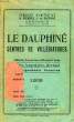LE DAUPHINE, CENTRE DE VILLEGIATURES, 1938. COLLECTIF