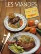 MERVEILLES DE LA CUISINE, LES VIANDES. COLLECTIF