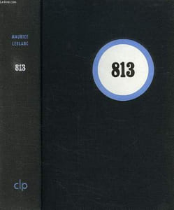 813 (HUIT CENT TREIZE)
