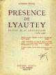 PRESENCE DE LYAUTEY, EDITION DU Xe ANNIVERSAIRE (1934-1944). POSTAL RAYMOND
