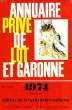 ANNUAIRE PRIVE DE LOT ET GARONNE, 1974. COLLECTIF