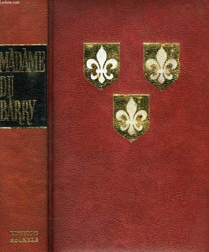 MADAME DU BARRY, 'LA DERNIERE FAVORITE'. LAMBERT ANDRE