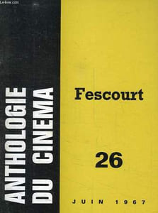 ANTHOLOGIE DU CINEMA, N° 26, HENRI FSCOURT, 1880-1966